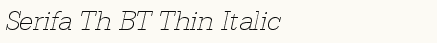 font шрифт Serifa Th BT Thin Italic